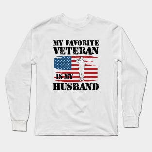 Veterans Wife - My favorite veteran is my husband Long Sleeve T-Shirt